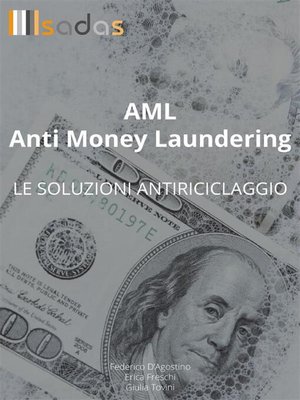 cover image of AML Anti Money Laundering--le soluzioni antiriciclaggio